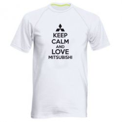 Чоловіча футболка для спорту Keep calm an love mitsubishi - PrintSalon