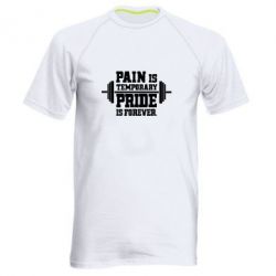 Мужская футболка для спорта Pain is temporary pride is forever - PrintSalon