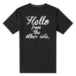 Мужская футболка премиум Hello from the other side - PrintSalon