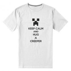 Мужская футболка премиум KEEP CALM and HUG A CREEPER - PrintSalon