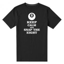 Мужская футболка премиум Keep calm and snap the eight - PrintSalon