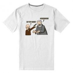Чоловіча преміум футболка Say my name!! - PrintSalon