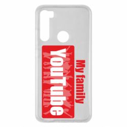 Чехол для Xiaomi Redmi Note 8 My family youtube - PrintSalon