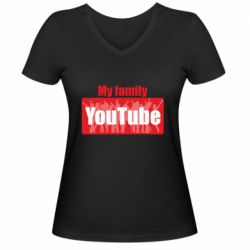 Женская футболка с V-образным вырезом My family youtube - PrintSalon