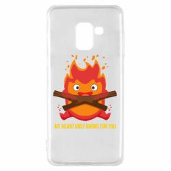 Чехол для Samsung A8 2018 MY HEART ONLY  BURNS FOR YOU - PrintSalon