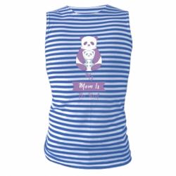 Майка-тельняшка My mom is the best