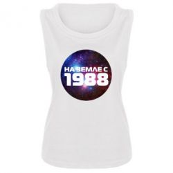 Майка жіноча На землі з 1988 - PrintSalon