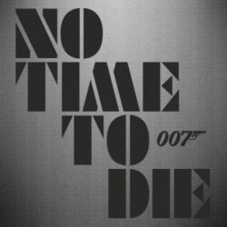 Наклейка 007 No Time To Die - PrintSalon