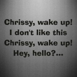 Наклейка Chrissy, wake up - PrintSalon