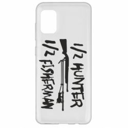 Чехол для Samsung A31 Наполовину охотник, наполовину рыбак - PrintSalon