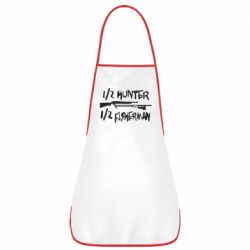 Фартук Наполовину охотник, наполовину рыбак - PrintSalon