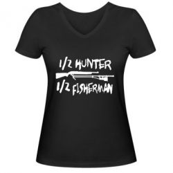 Женская футболка с V-образным вырезом Наполовину охотник, наполовину рыбак - PrintSalon