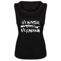 Женская майка Наполовину охотник, наполовину рыбак - PrintSalon