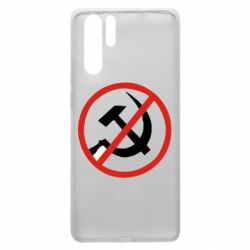 Чехол для Huawei P30 Pro Нет совку! - PrintSalon