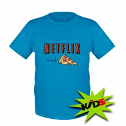 Детская футболка Netflix and pizza - PrintSalon
