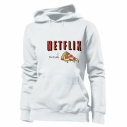 Женское худи Netflix and pizza - PrintSalon