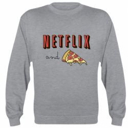Cвитшот Netflix and pizza - PrintSalon