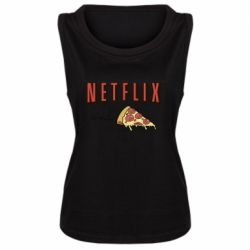 Женская майка Netflix and pizza - PrintSalon