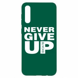 Чехол для Samsung A50 Never give up 1 - PrintSalon