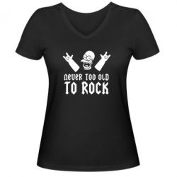 Женская футболка с V-образным вырезом Never old to rock (Gomer) - PrintSalon