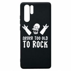 Чехол для Huawei P30 Pro Never old to rock (Gomer) - PrintSalon