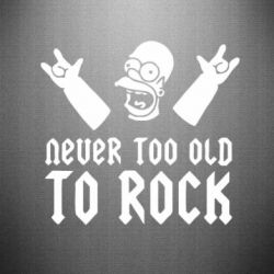 Наклейка Never old to rock (Gomer)