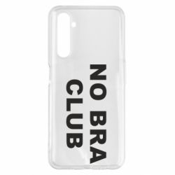 Чохол для Realme 6 Pro No bra club - PrintSalon