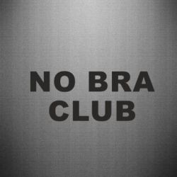 Наклейка No bra club-PrintSalon Наклейка No bra club