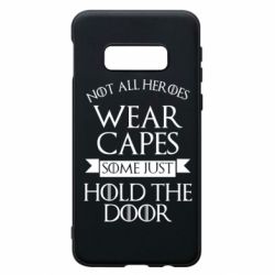 Чехол для Samsung S10e Not all heroes wear capes - PrintSalon