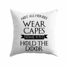 Подушка Not all heroes wear capes - PrintSalon