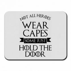 Коврик для мыши Not all heroes wear capes - PrintSalon
