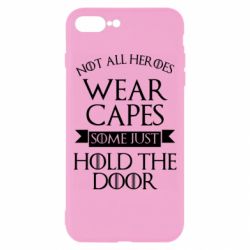 Чехол для iPhone 8 Plus Not all heroes wear capes - PrintSalon