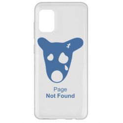 Чехол для Samsung A31 Not Found - PrintSalon