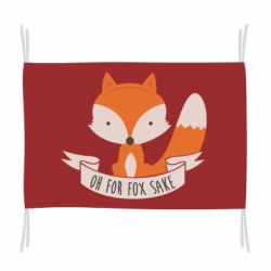 Прапор Of for fox sake