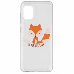 Чохол для Samsung A31 Of for fox sake - PrintSalon