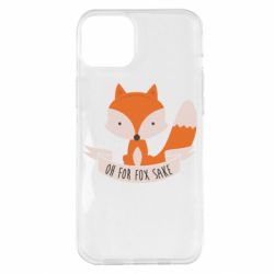 Чохол для iPhone 14 Plus Of for fox sake - PrintSalon