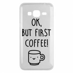 Чехол для Samsung J3 2016 Ok, but first coffee! - PrintSalon