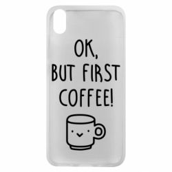 Чехол для Xiaomi Redmi 7A Ok, but first coffee! - PrintSalon