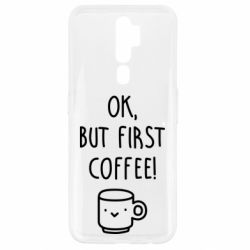 Чехол для Oppo A5/A9 2020 Ok, but first coffee!
