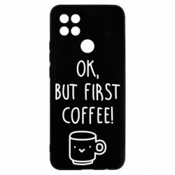 Чехол для Oppo A15s/A15 Ok, but first coffee! - PrintSalon