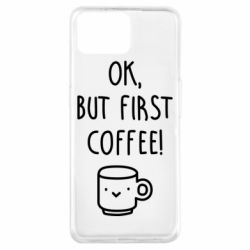 Чехол для Oppo A73 Ok, but first coffee! - PrintSalon