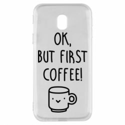 Чехол для Samsung J3 2017 Ok, but first coffee! - PrintSalon
