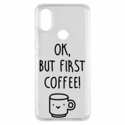 Чехол для Xiaomi Mi A2 Ok, but first coffee! - PrintSalon
