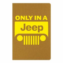 Блокнот с принто Only in a Jeep - PrintSalon