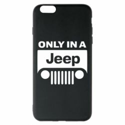 Чехол для iPhone 6 Plus/6S Plus Only in a Jeep - PrintSalon