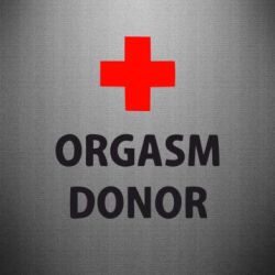 Наклейка Orgasm Donor - PrintSalon