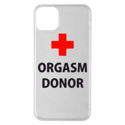 Чехол для iPhone 11 Pro Max Orgasm Donor - PrintSalon