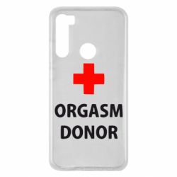 Чехол для Xiaomi Redmi Note 8 Orgasm Donor - PrintSalon