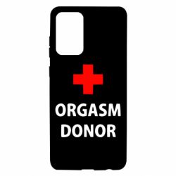 Чехол для Samsung A72 5G Orgasm Donor - PrintSalon