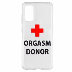 Чехол для Samsung S20 Orgasm Donor - PrintSalon